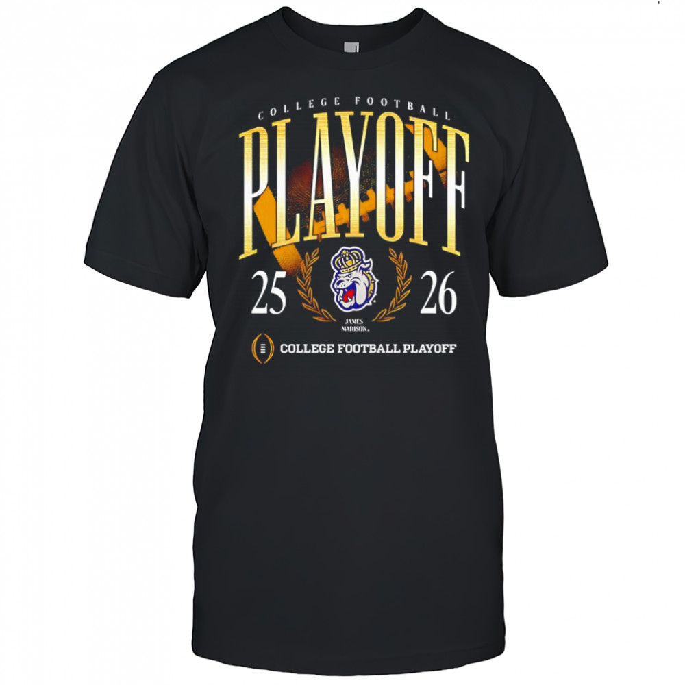James Madison Dukes JMU ’25-’26 College Football Playoff shirt