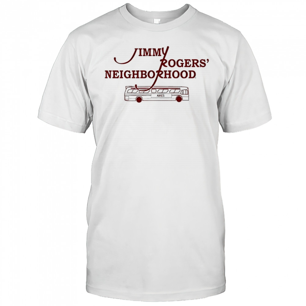Jimmy Rogers’ Neighborhood Ames bus shirt