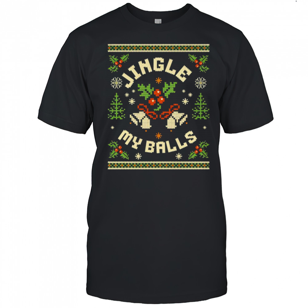 Jingle My Balls Funny Christmas shirt