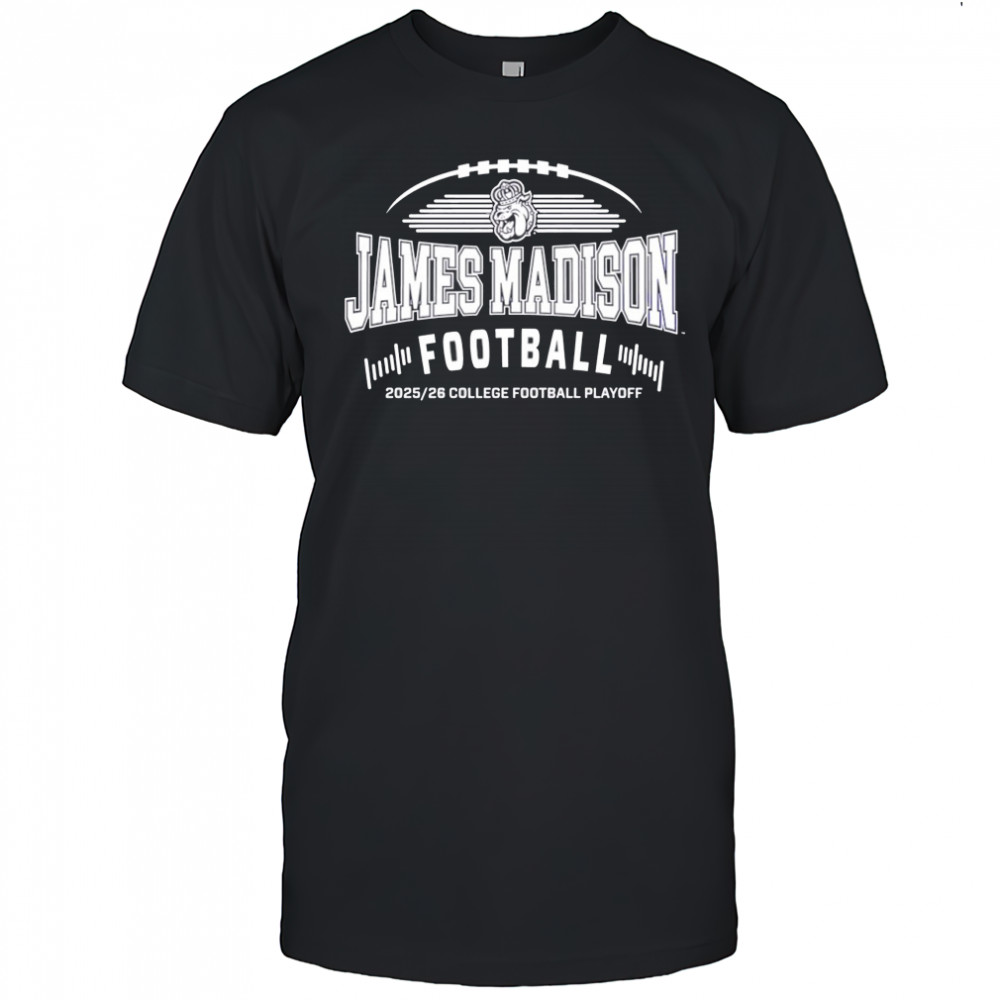 JMU James Madison 2025 26 College Football Playoff shirt