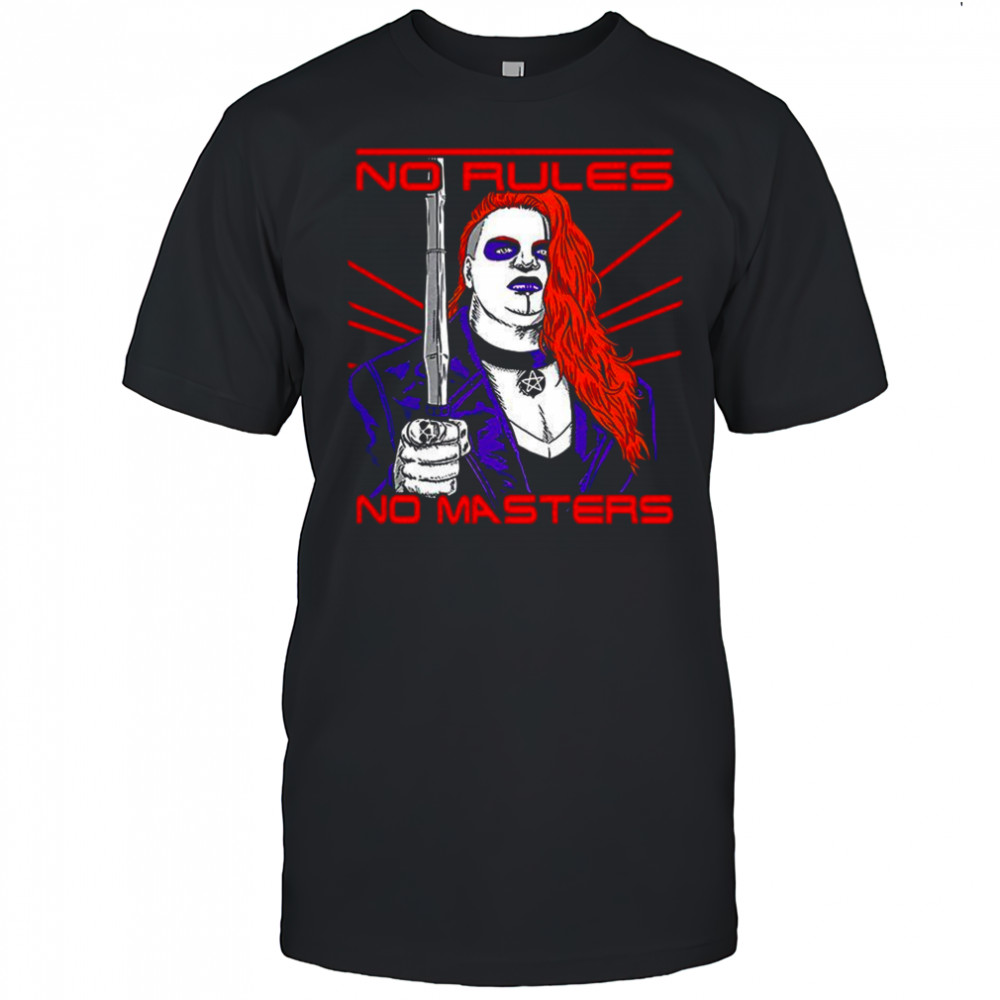 Kathryn Von Goth no rules no masters shirt
