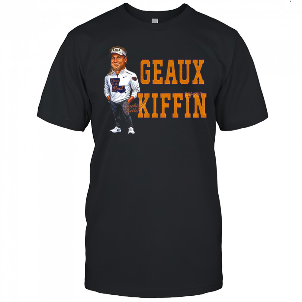 Lane Kiffin LSU Tigers Geaux Kiffin shirt