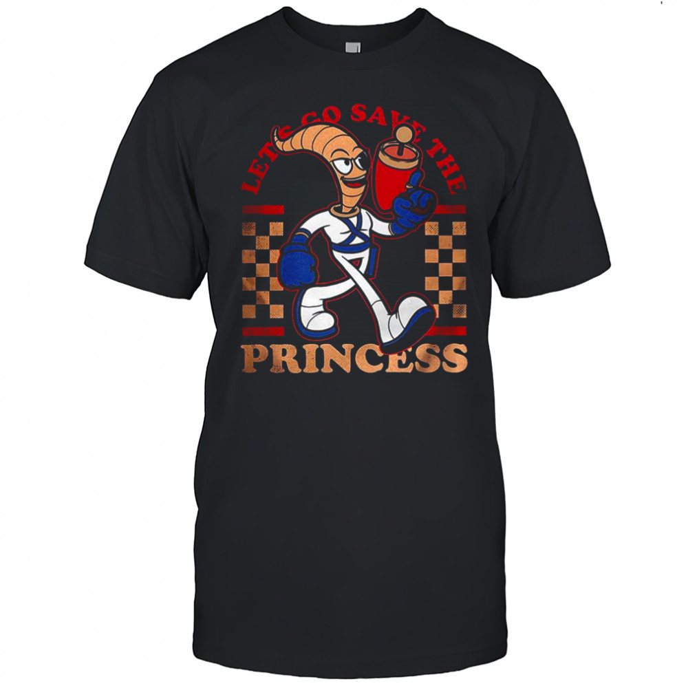 Let’s go save the princess Earthworm Jim shirt