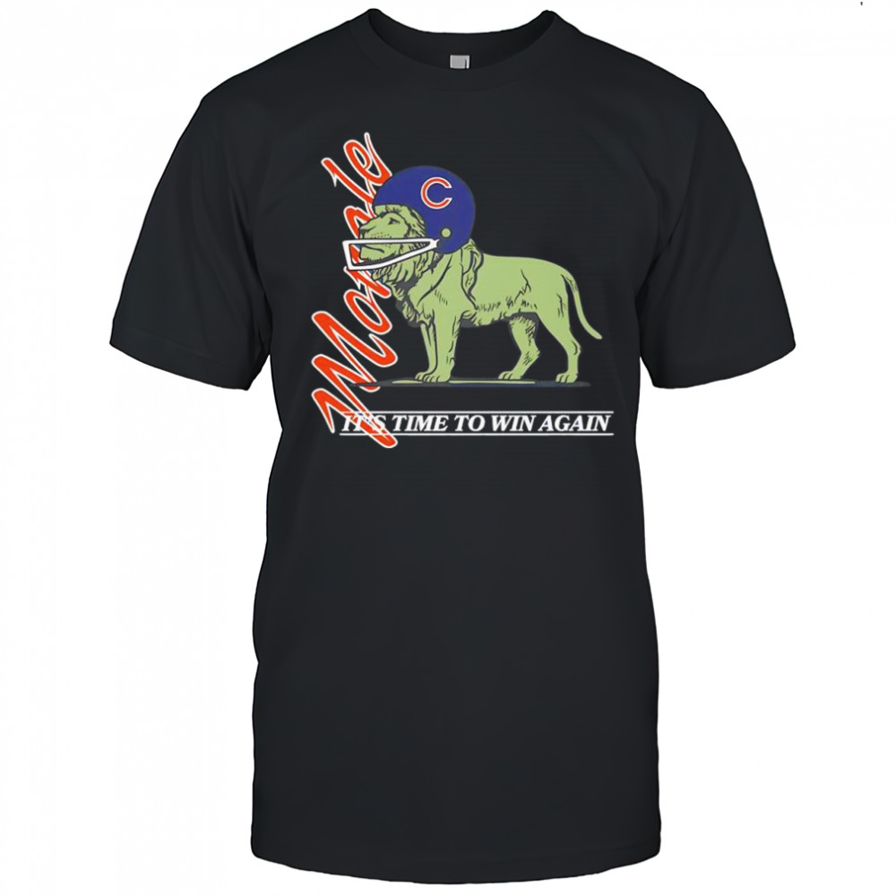 Lions Chicago Bears it’s time to win again shirt