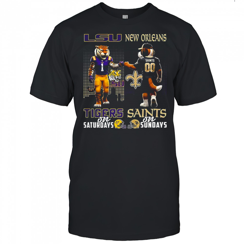 Mascot LSU Tigers on saturdays and New Orleans Saints and sundays shirt