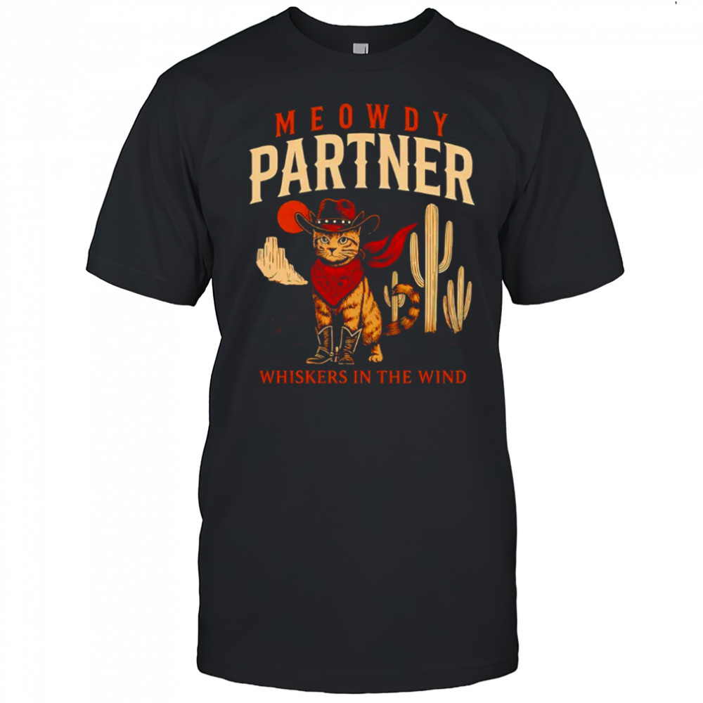 Meowdy Partner Cowboy Cat Shirt