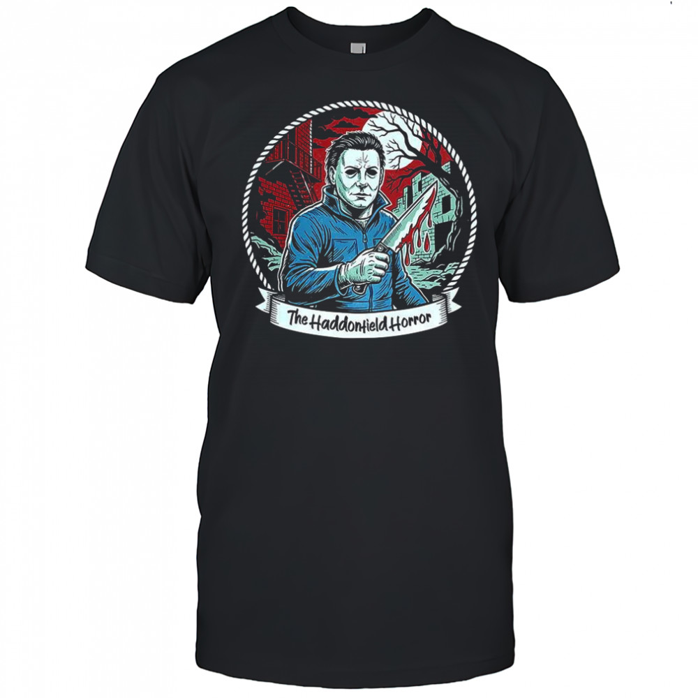 Michael Myers the Haddonfield horror badge shirt