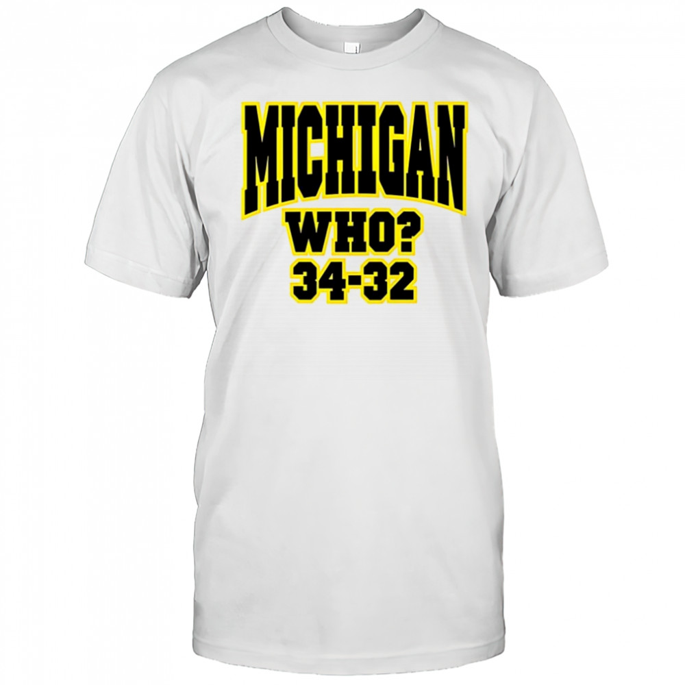 Michigan Who 34-32 shirt