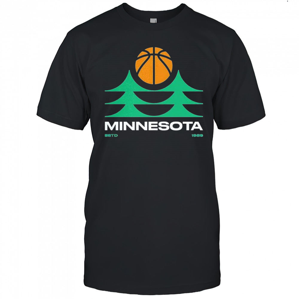 Minnesota Timberwolves Modern Pine estd 1989 shirt