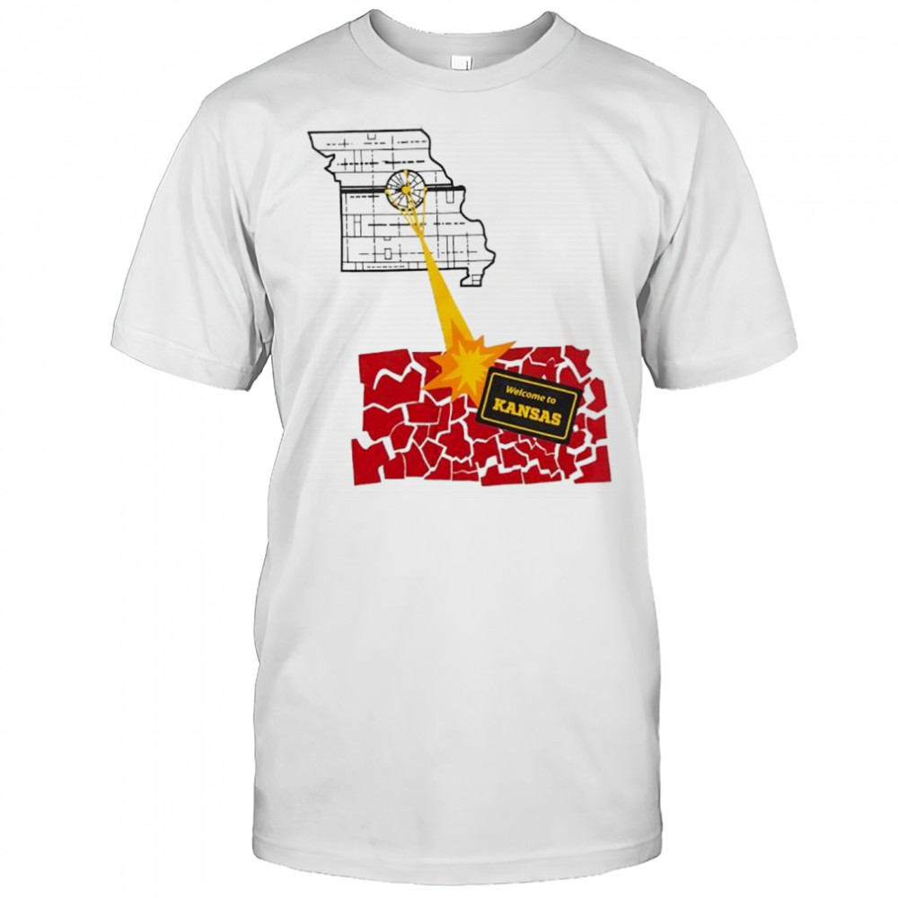 Missouri Border Blast welcome to Kansas shirt
