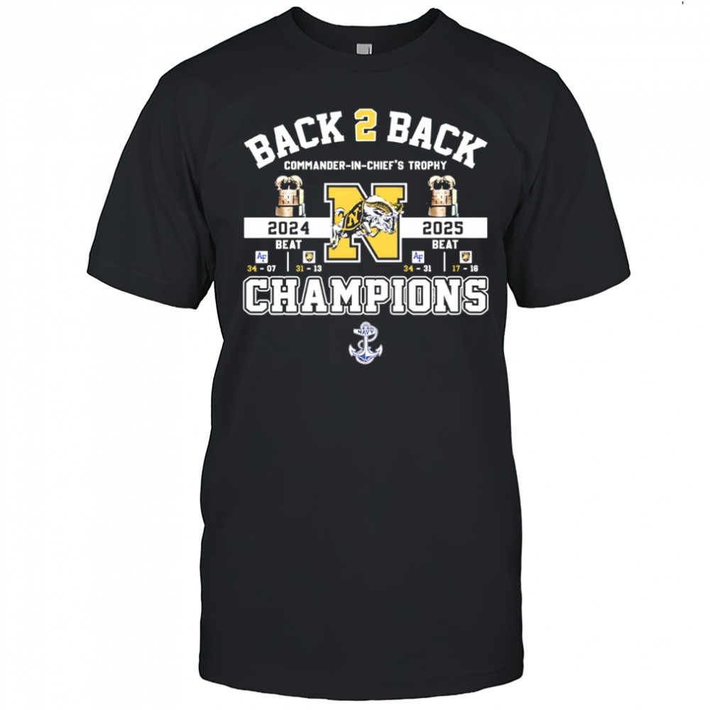 Navy Midshipmen beat Air Force Falcons Commander in Chief’s Trophy Back 2 Back T-shirt