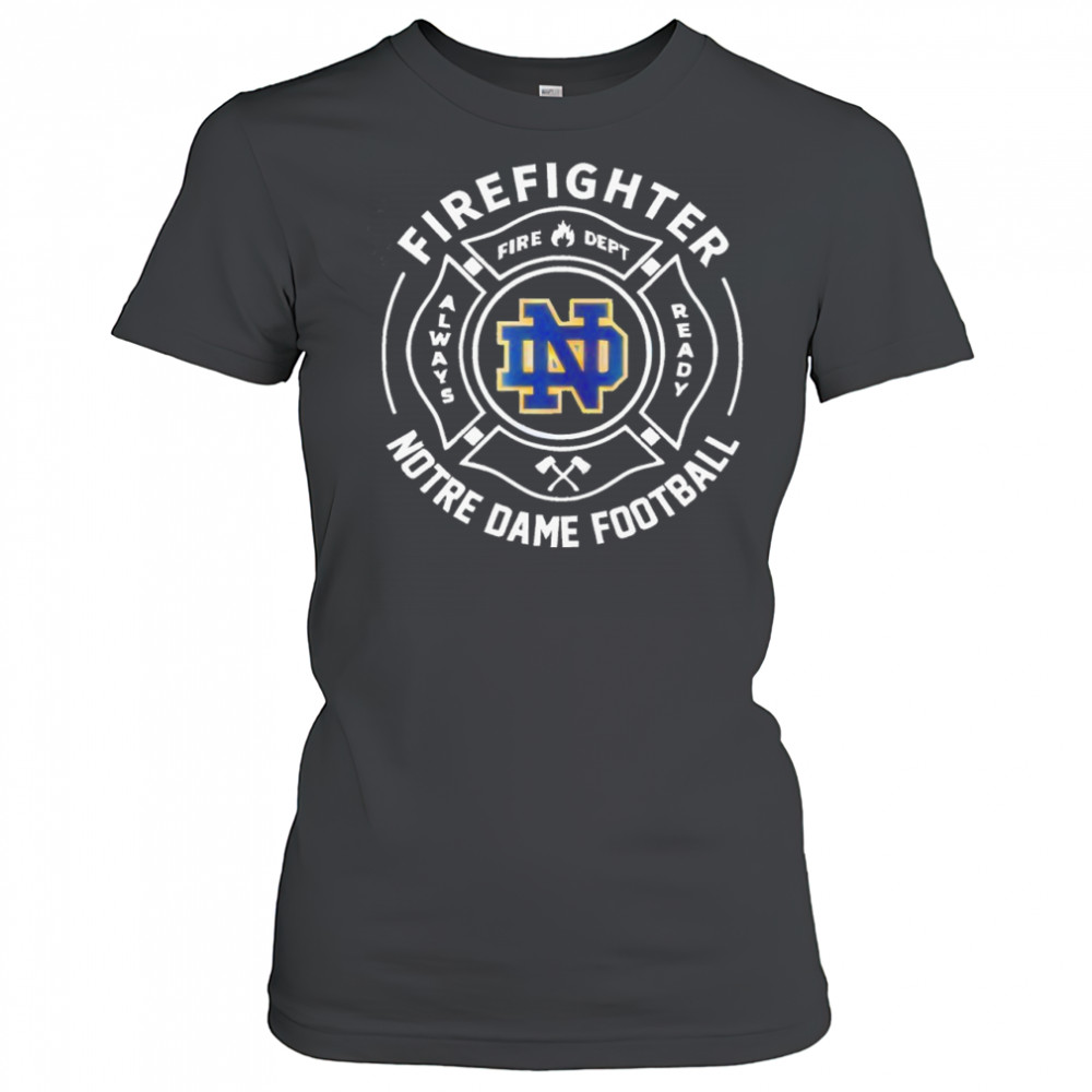 Notre Dame Football Firefighter Shirt