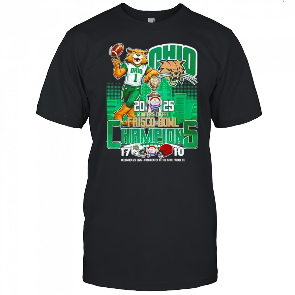 Ohio Bobcats 2025 Scooter’s Coffee Frisco Bowl Champions Shirt