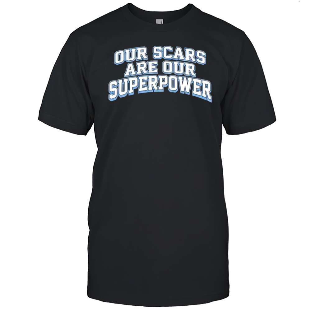 Our Scars Are Our Superpower Happy Valley United shirt