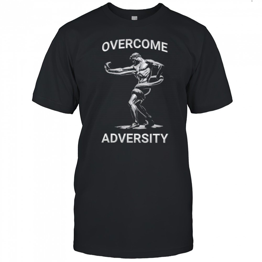 Overcome Adversity Statue T-shirt