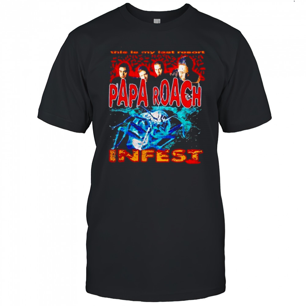 Papa Roach Last Resort Bootleg Shirt