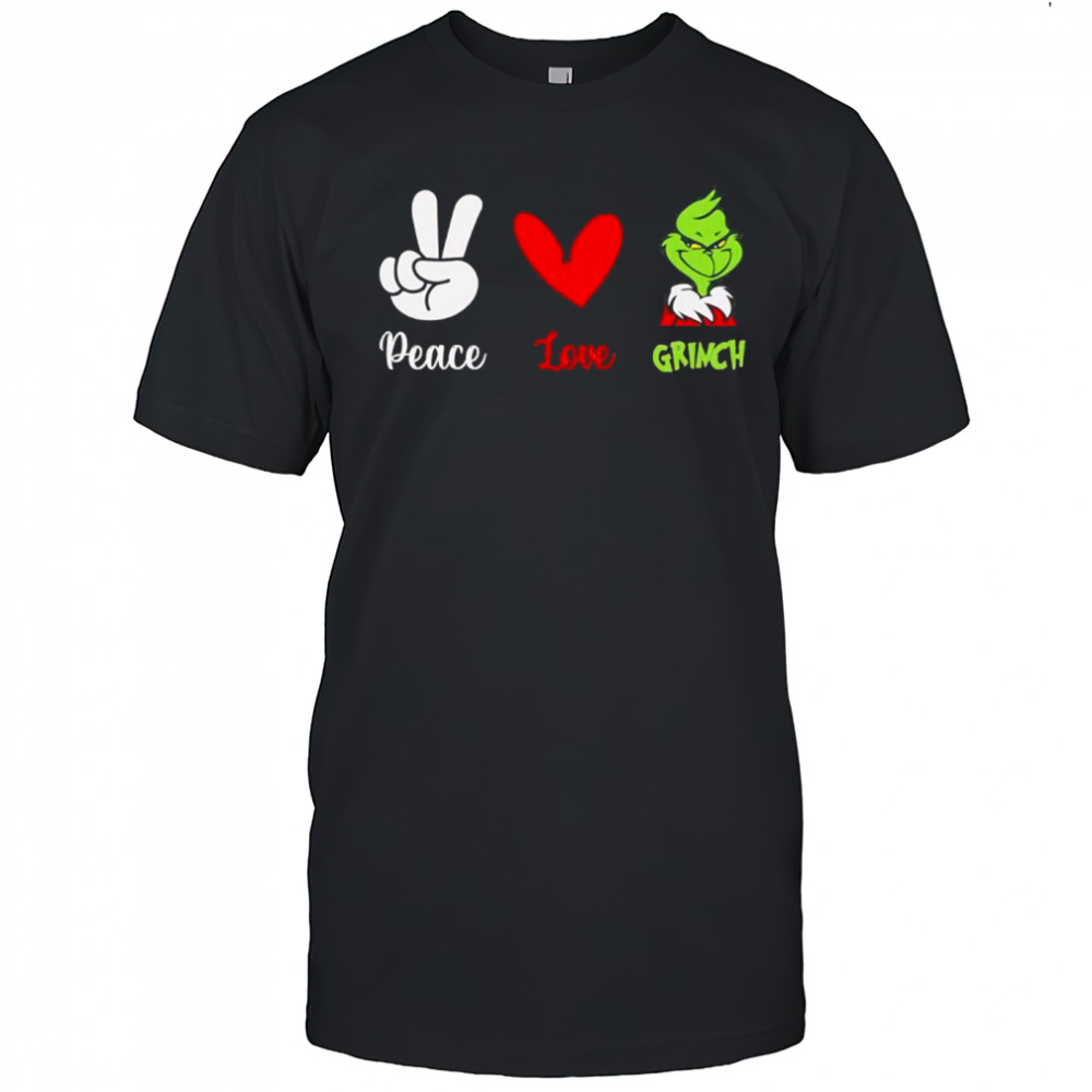 Peace Love Grinch Festive Holiday shirt
