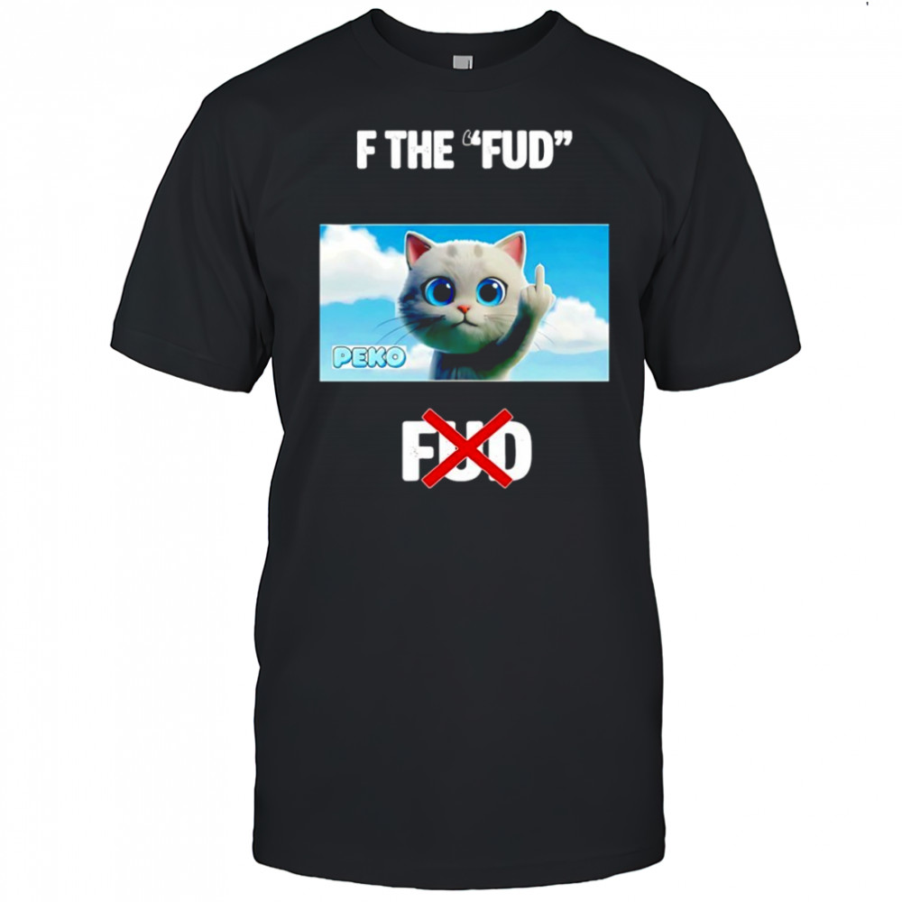 Peko Cat F the Fud graphic shirt