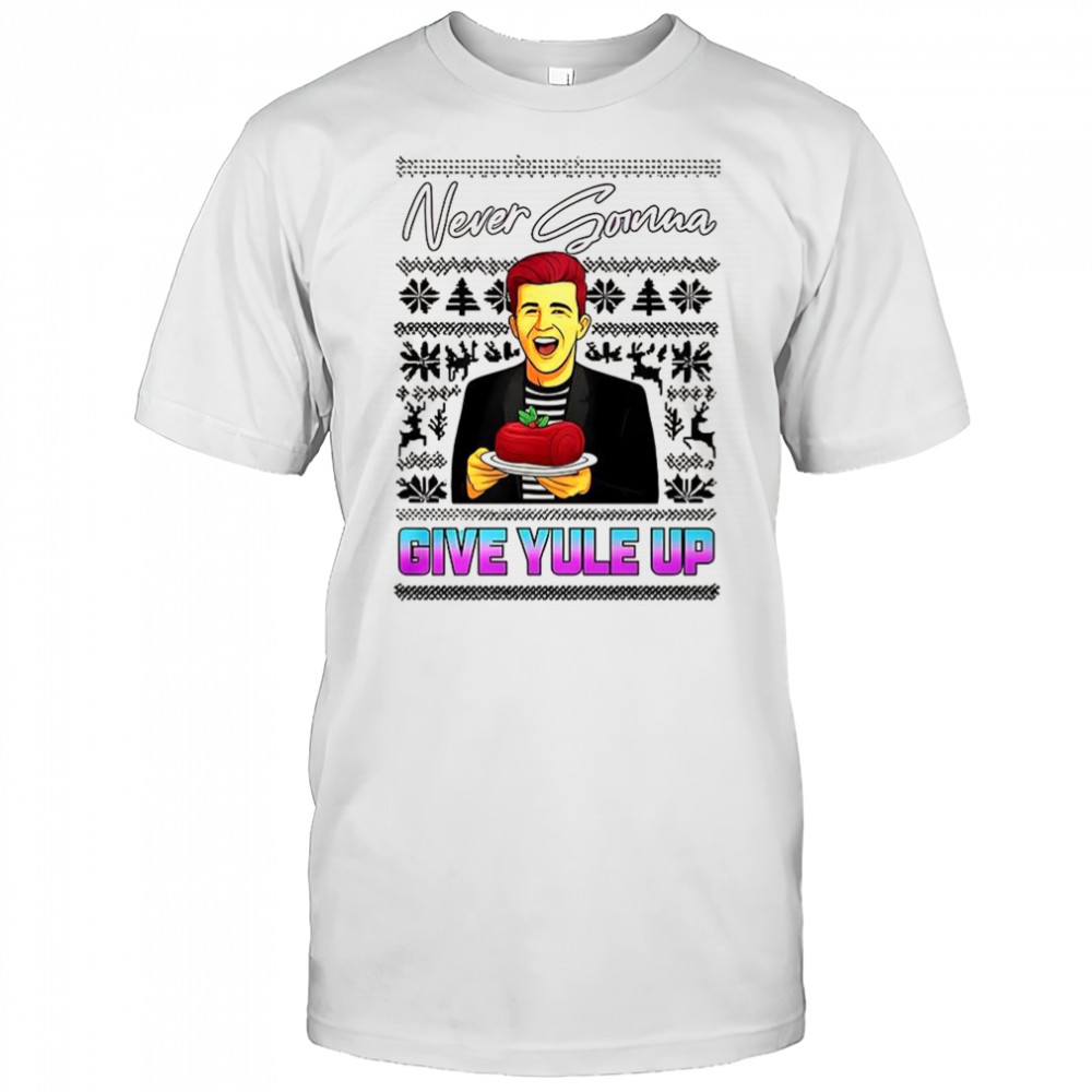 Rick Astley never gonna give yule up Ugly Christmas shirt