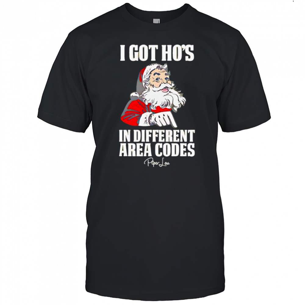 Santa Claus i got ho’s in different area codes shirt