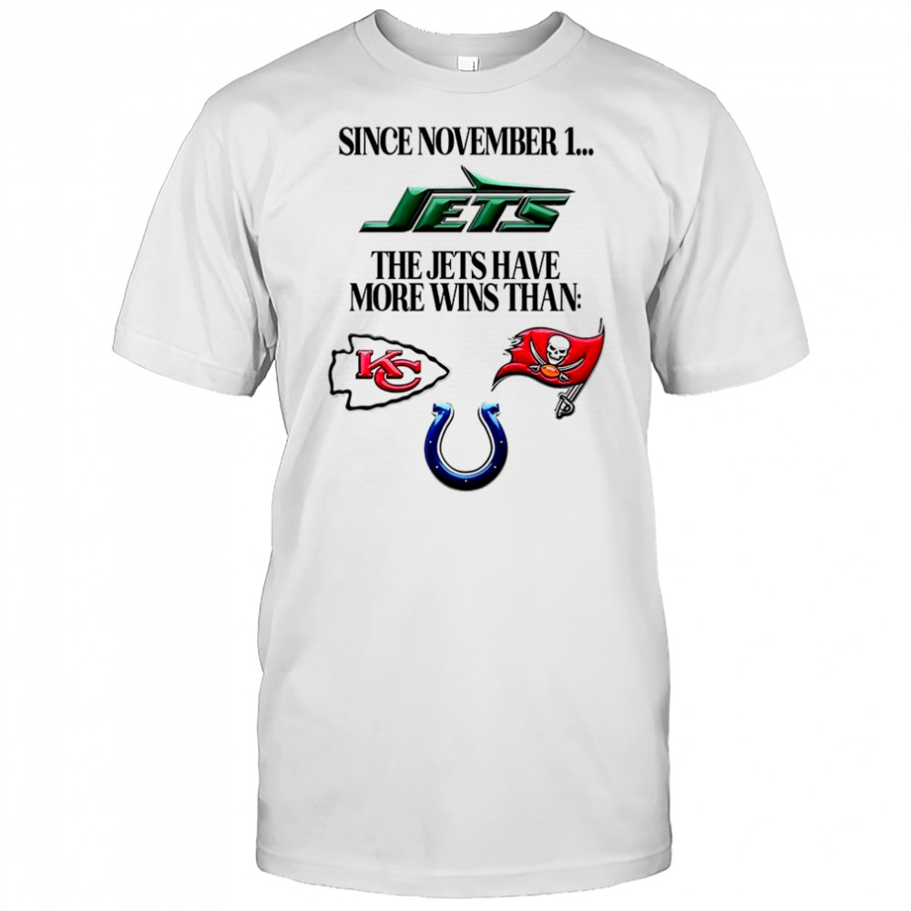 Since november 1 the New York Jets have more wins than shirt