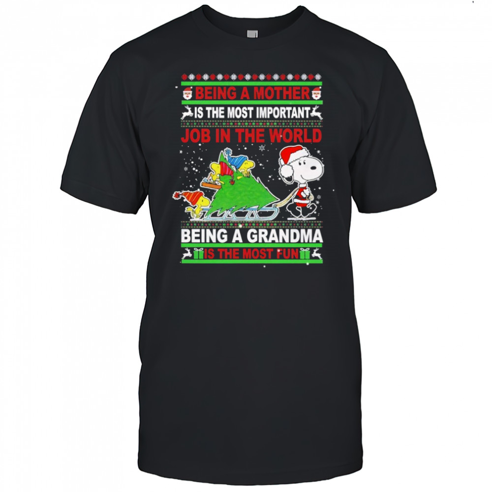 Snoopy being a Mother is the world being a Grandma is the most fun Christmas shirt