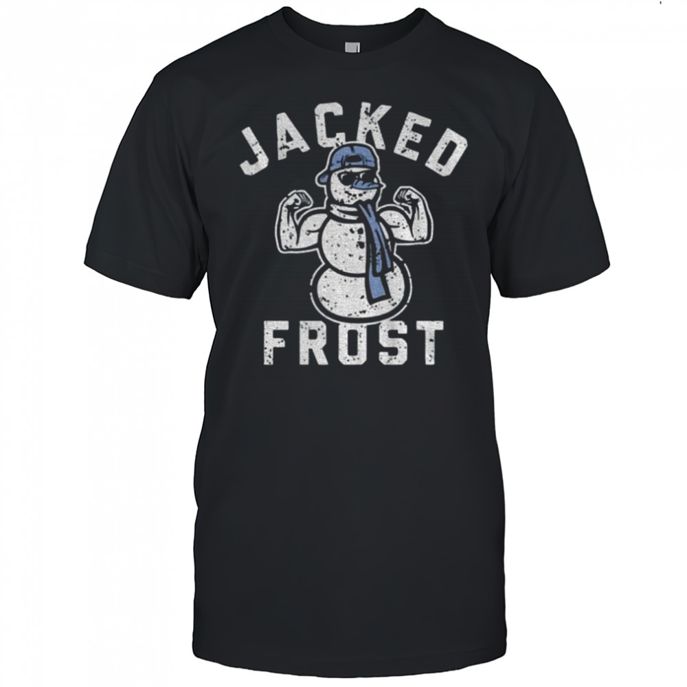 Snowman strong jacked frost Christmas shirt