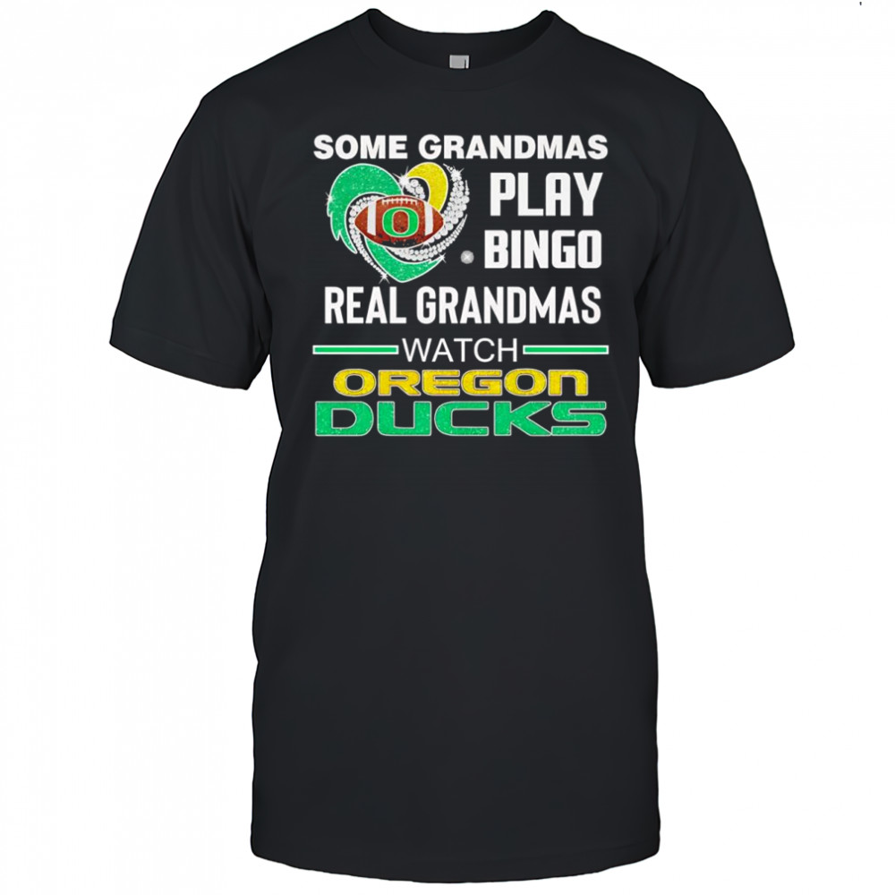 Some grandmas play Bingo real grandmas watch Oregon Ducks shirt