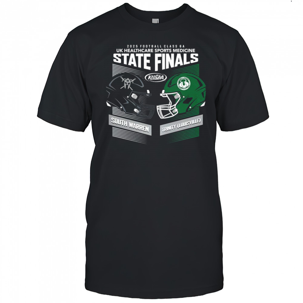 South Warren vs Trinity Louisville 2025 KHSAA Football State Championships shirt
