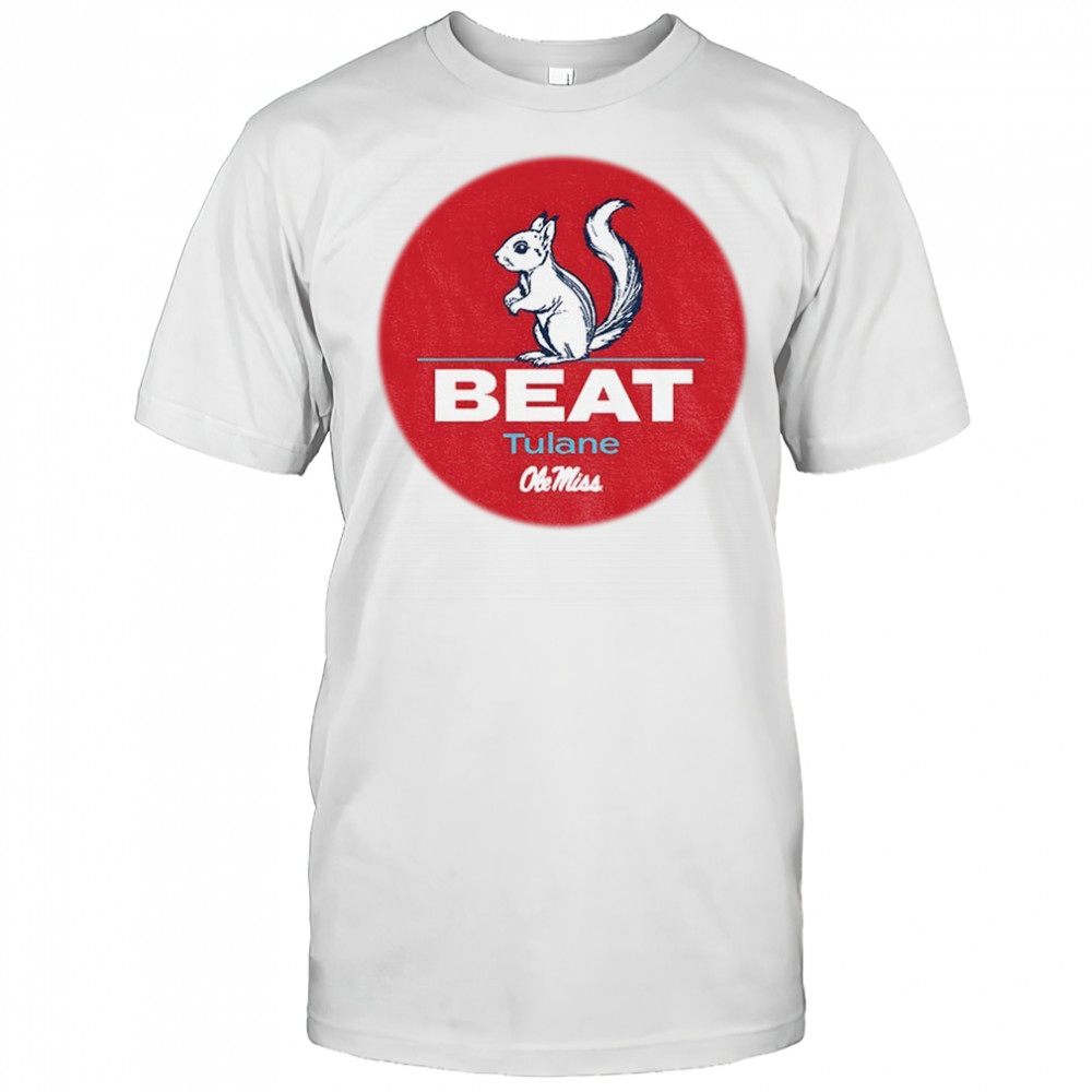 Squirrel Ole Miss Rebels football beat Tulane Green Wave shirt