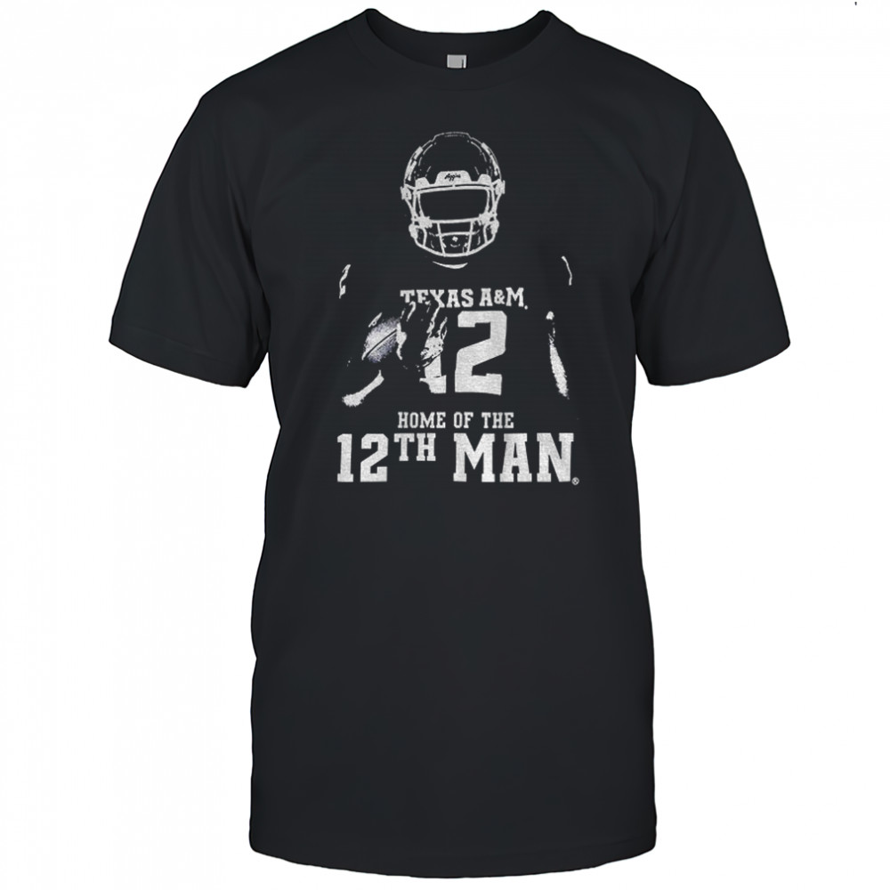 Texas A&M Aggies Football Home of the12th Man silhouette shirt