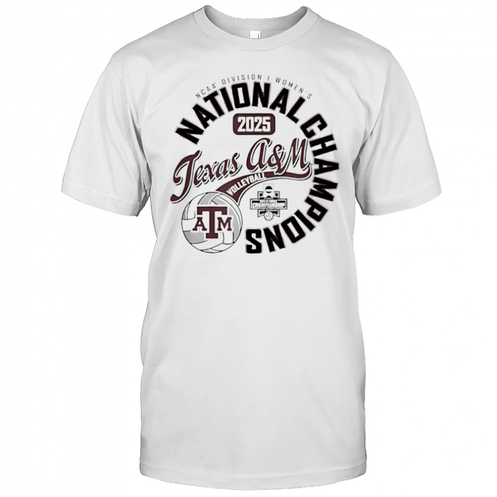 Texas A&M Aggies National Champs 2025 Volleyball NCAA Division I women’s shirt