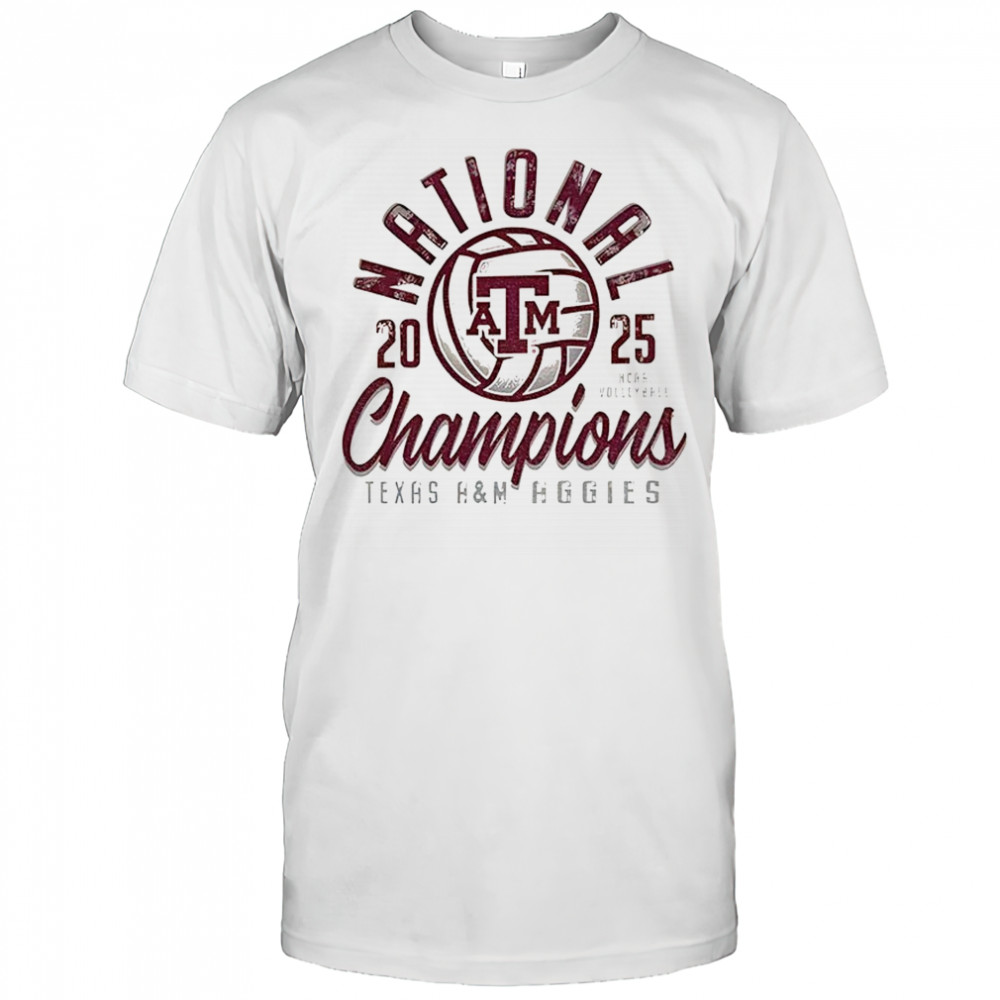 Texas A&M Aggies Natural 2025 Women’s Volleyball National Champions shirt