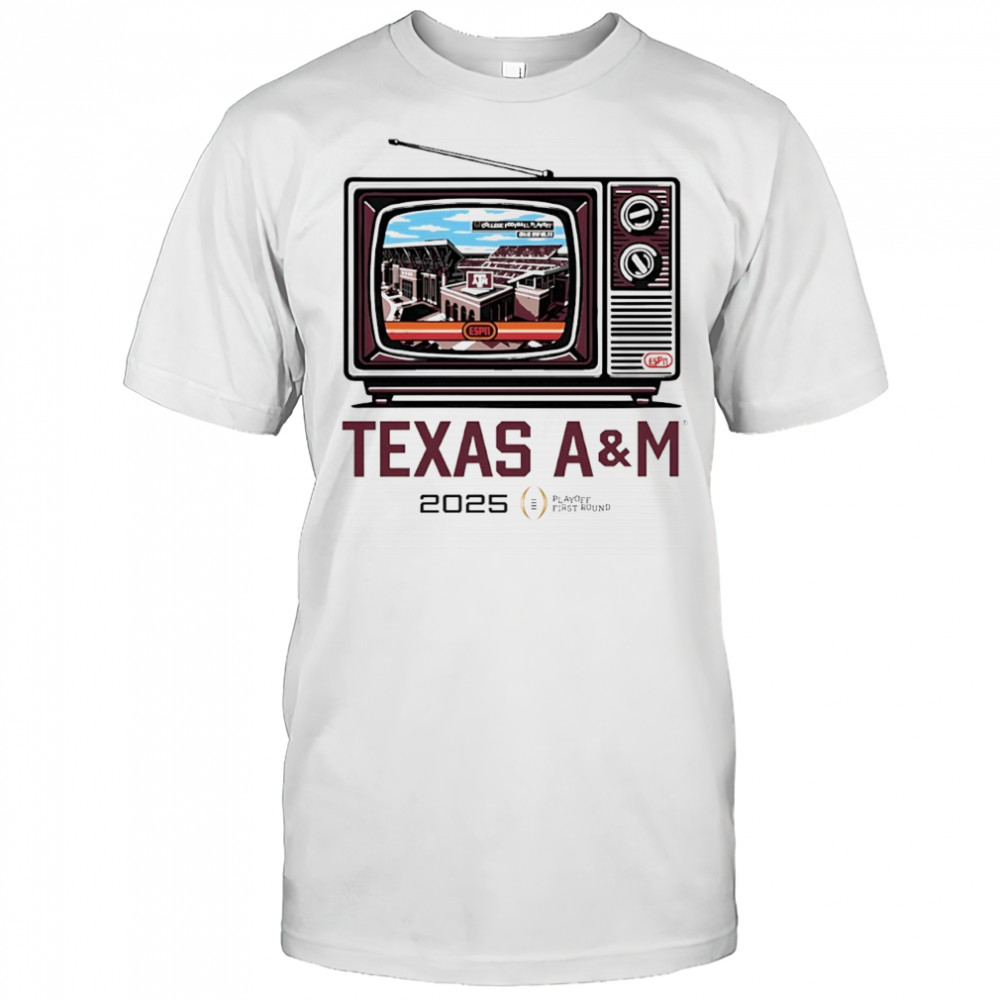 Texas A&M Aggies Playoff First Round TV 2025 T-shirt