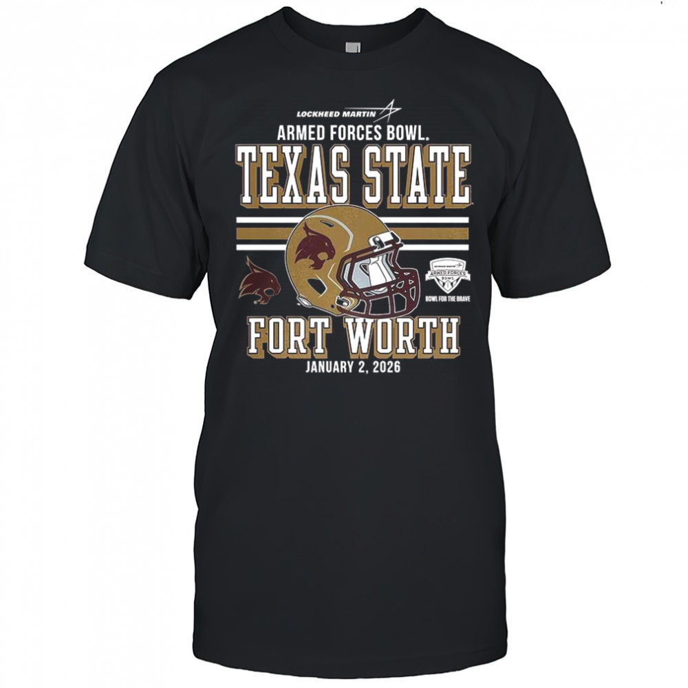 Texas State Bobcats 2025 Armed Forces Bowl Bound shirt