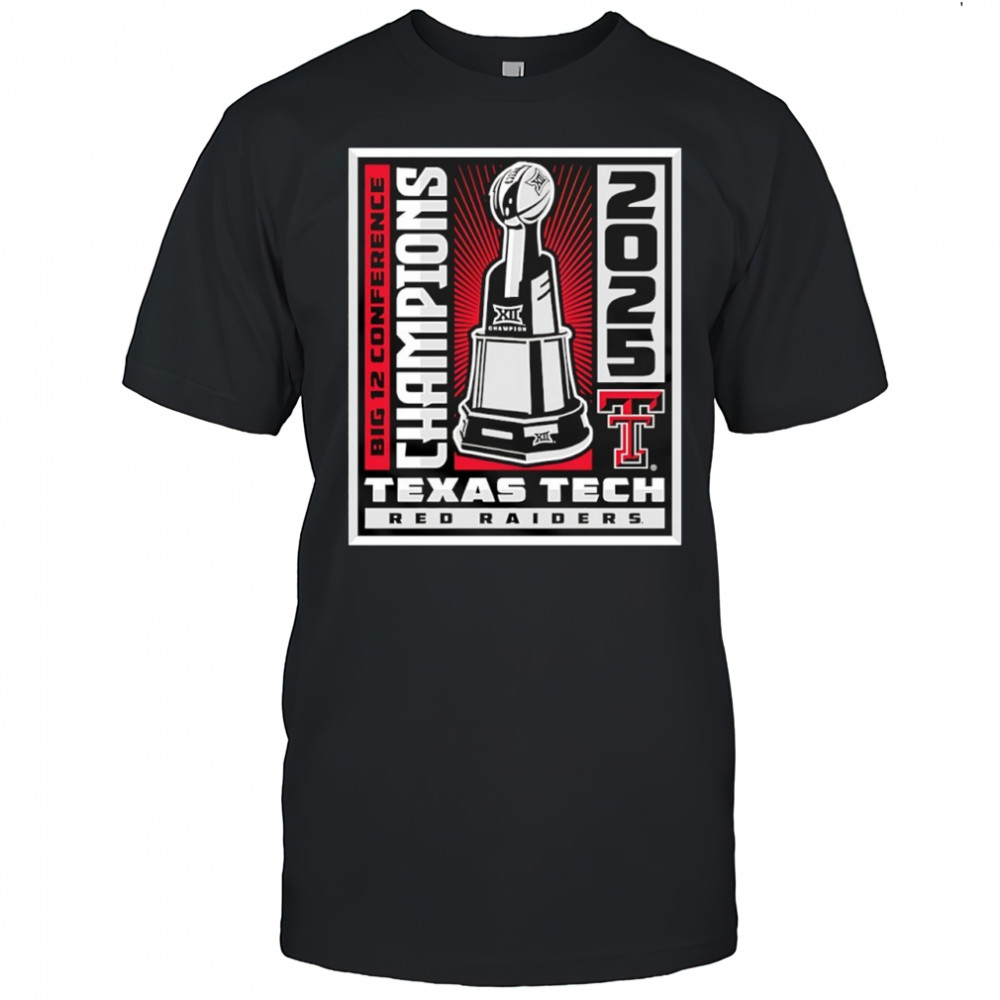 Texas Tech Red Raiders Big 12 Conference Champions shirt