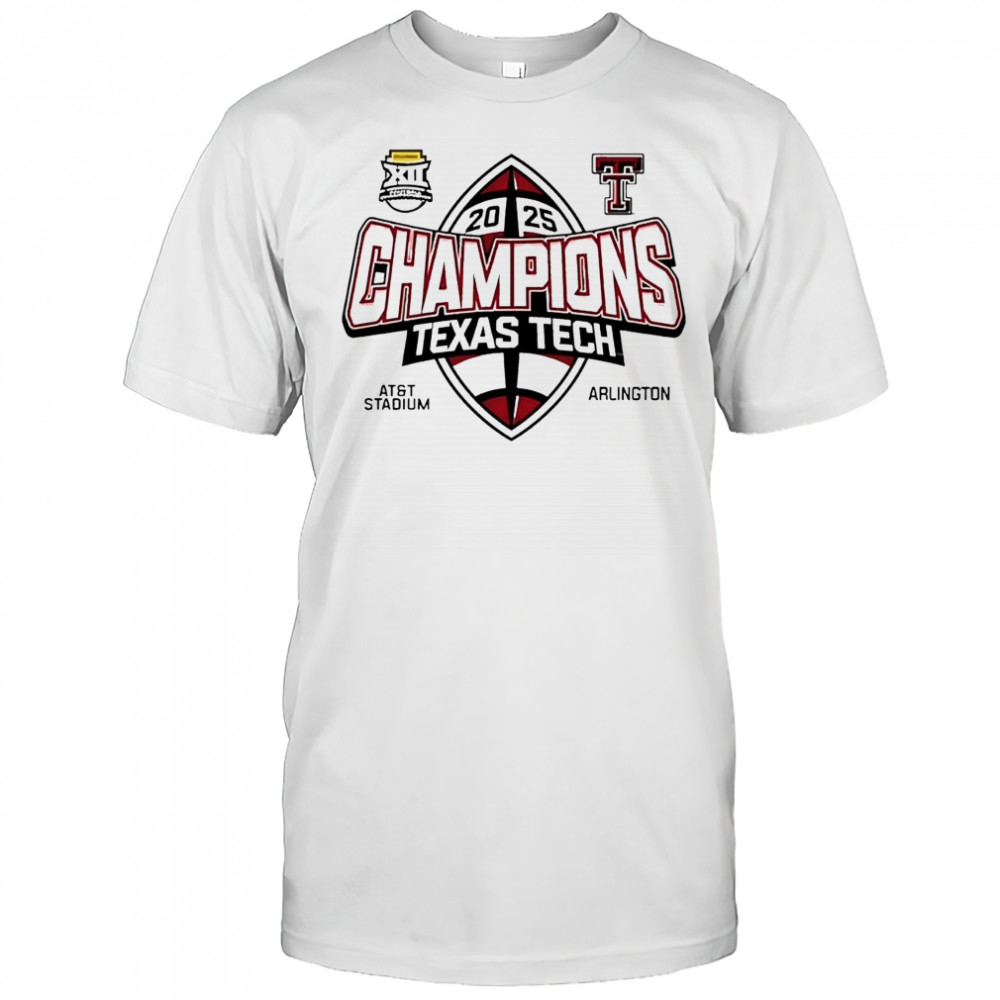Texas Tech Red Raiders football Champions 2025 shirt