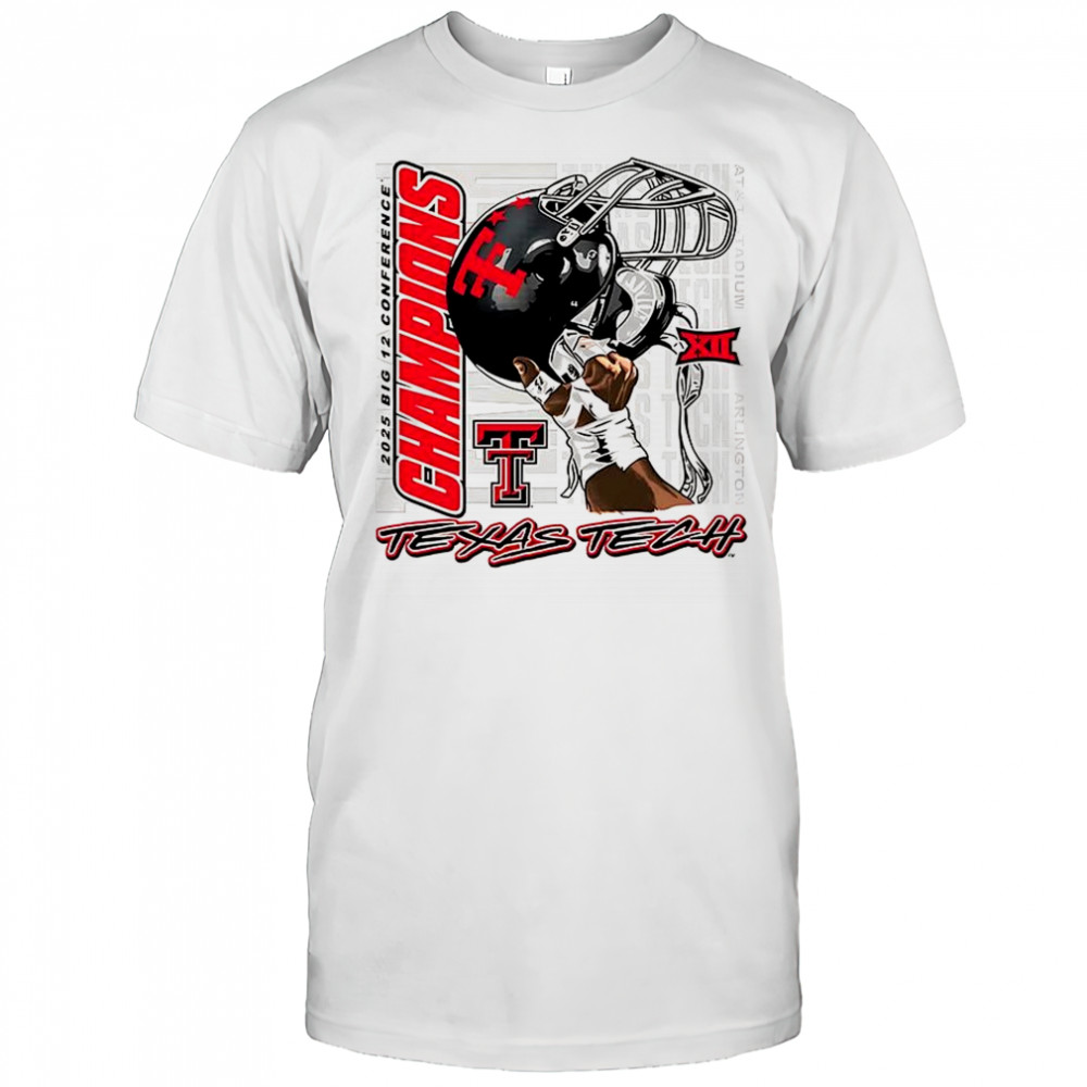 Texas Tech Red Raiders Raise em up Big 12 Conference Champions helmet shirt