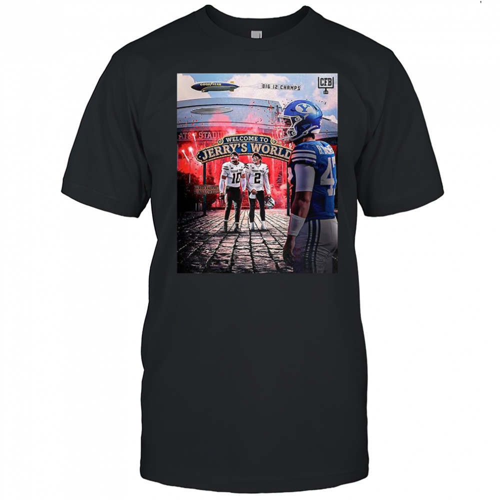 Texas Tech Red Raiders welcome to Jerry’s World shirt