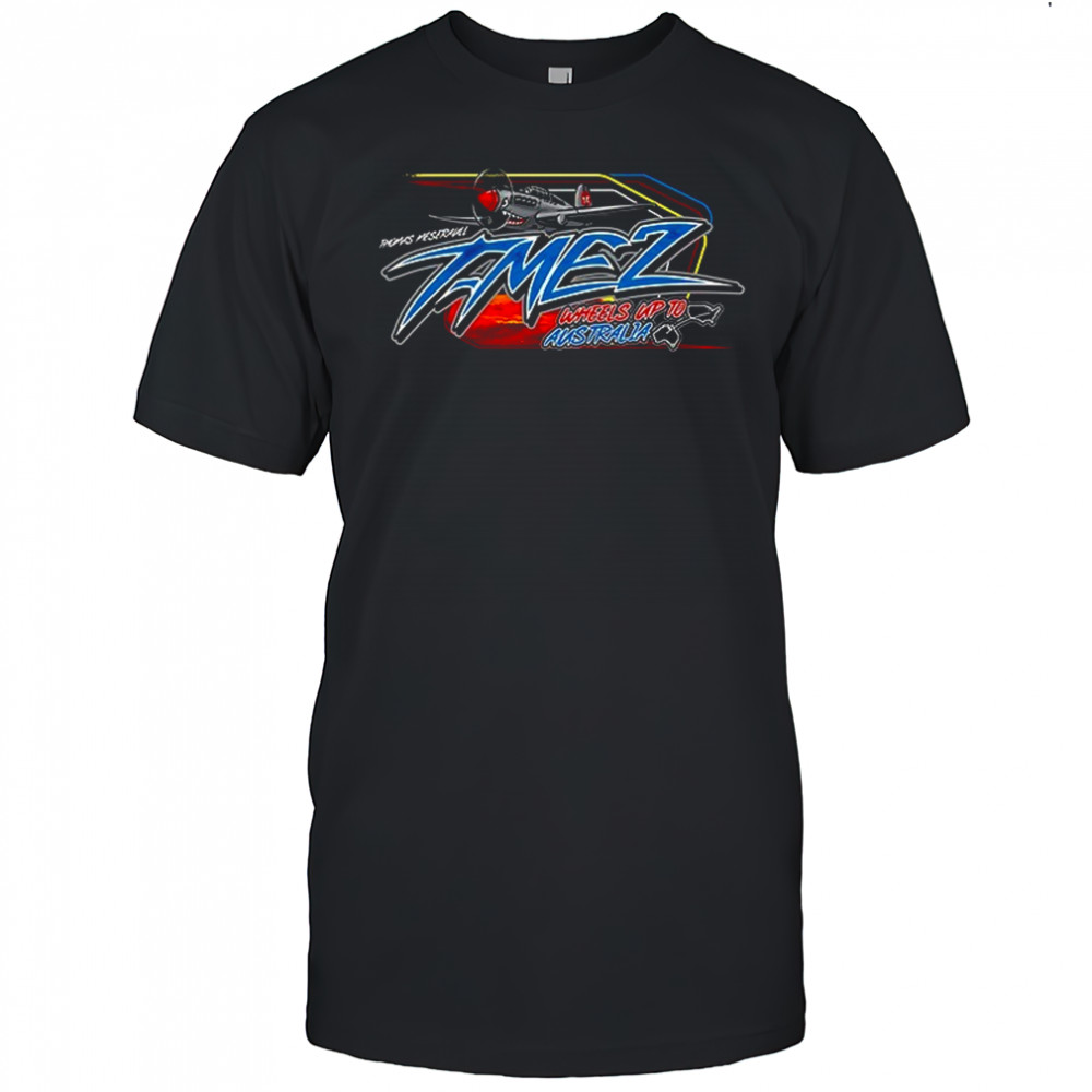 Thomas Meseraull Tmez wheels up to Australia car racing graphic shirt
