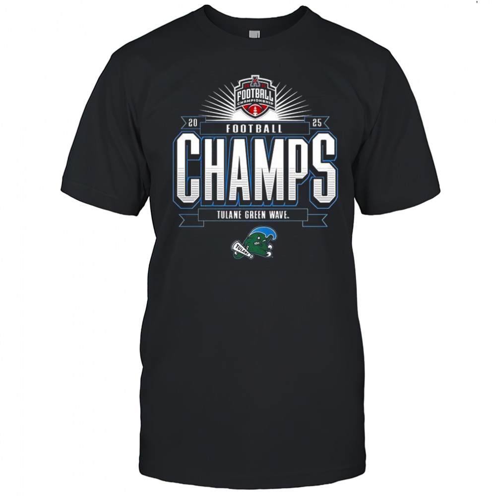 Tulane Green Wave American Conference Football Champs 2025 shirt