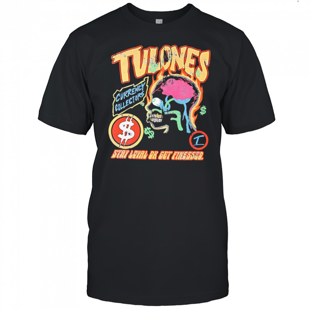 Tulones Currency Collectors Money On My Mind shirt