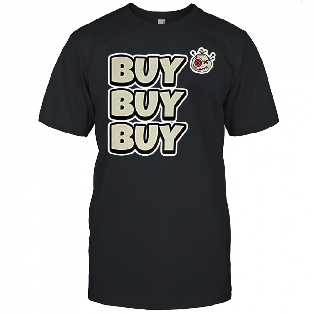 Voodoo Token buy buy buy shirt
