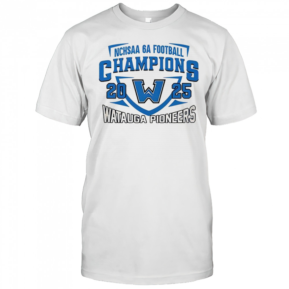 Watauga Pioneers NCHSAA 6A State Champions 2025 shirt