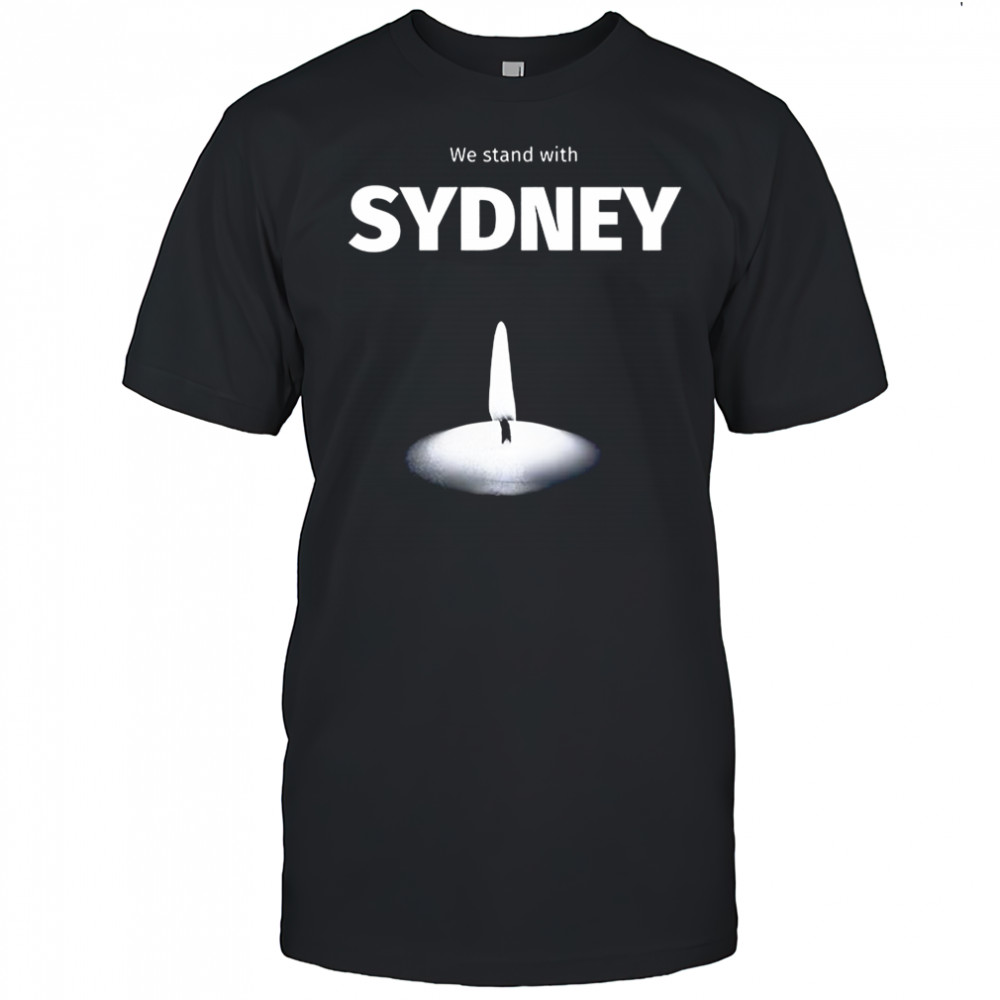 We stand with Sydney 2025 shirt