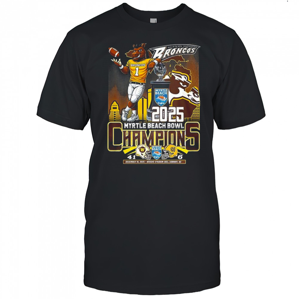 Western Michigan Broncos 2025 Myrtle Beach Bowl Champions mascot celebration final score shirt