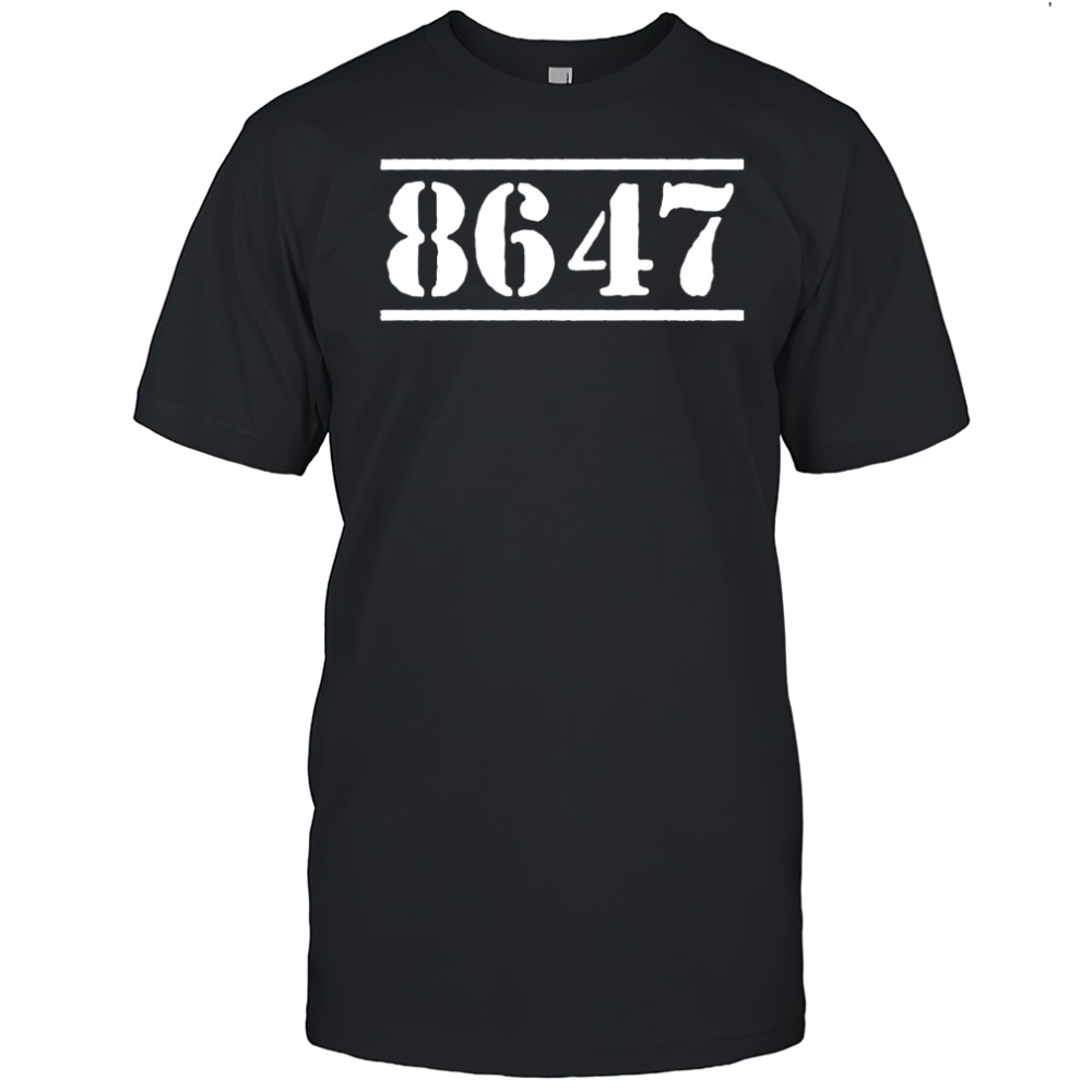 8647 Anti Trump T-shirt