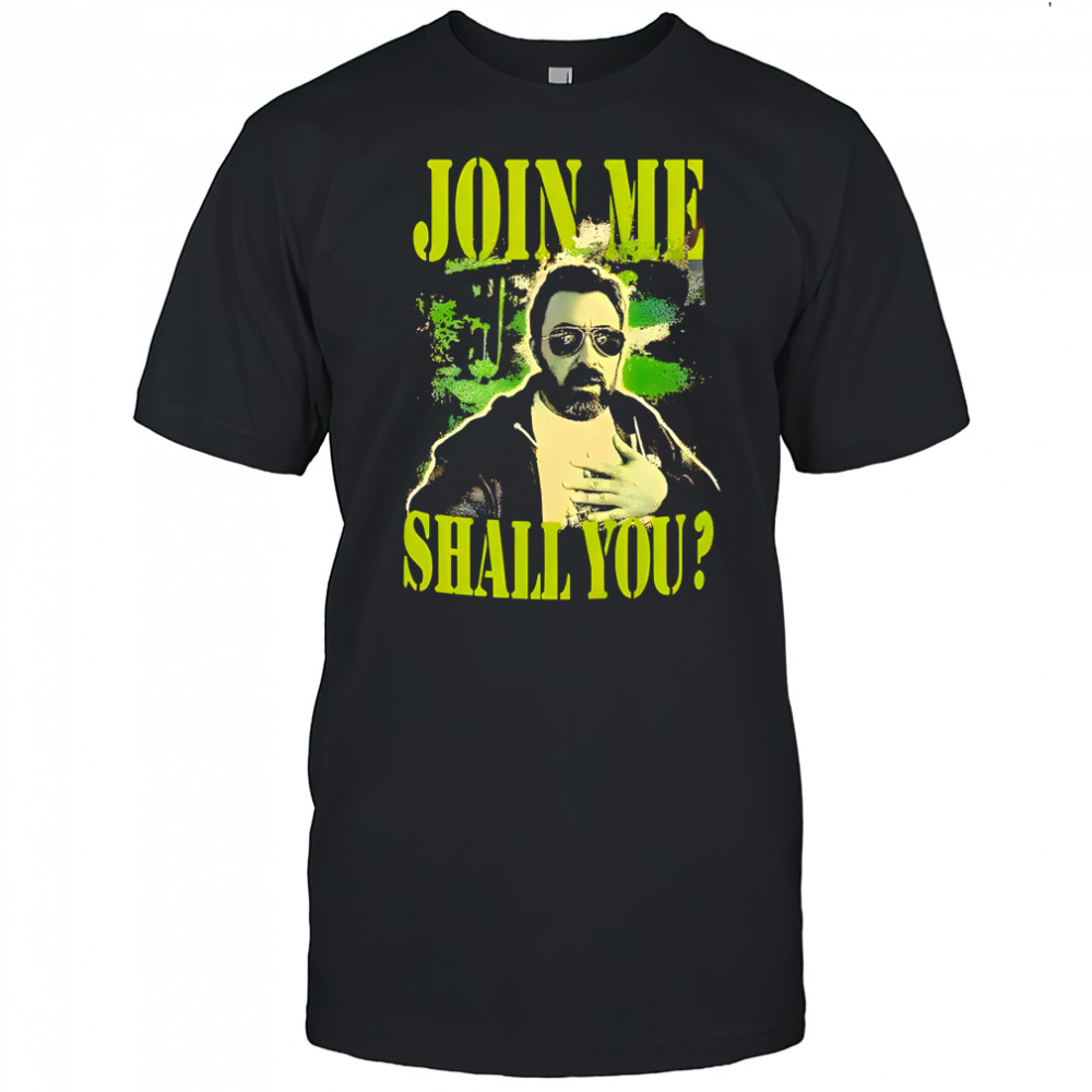 Adam The Woo join me shall you vintage shirt