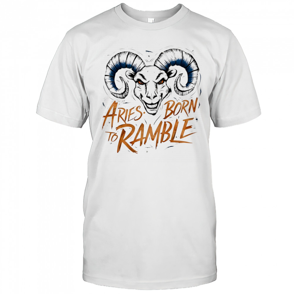 Aries Born to Ramble graphic shirt