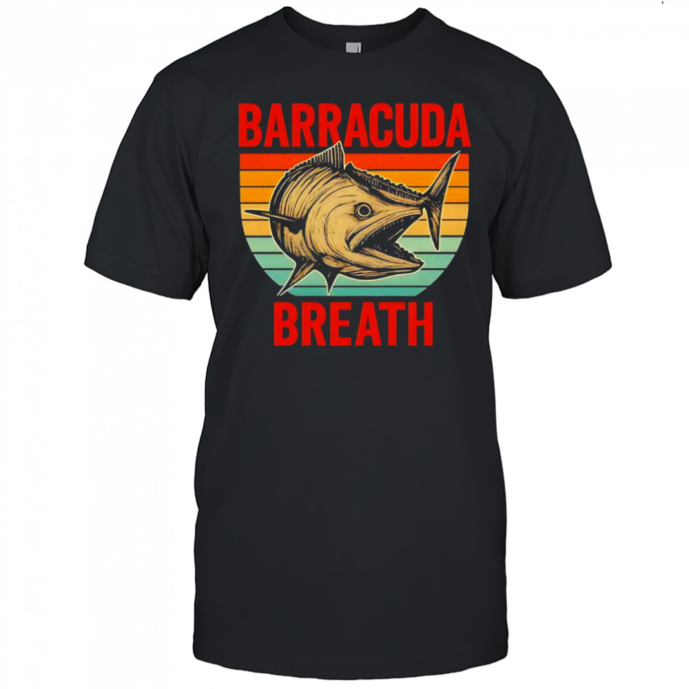 Barracuda Breath Funny Fishing Vintage shirt